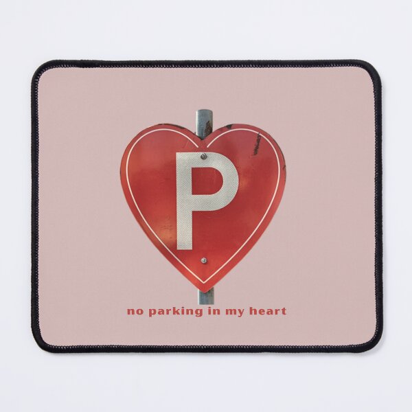 Item preview, No Parking In My Heart - Cute Pun | TeeHee Puns Funny Design designed and sold by TeeHee Puns.