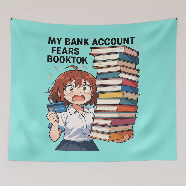 Item preview, My Bank Account Fears BookTok Funny Anime Book Lover Design designed and sold by BookedAndDesign.
