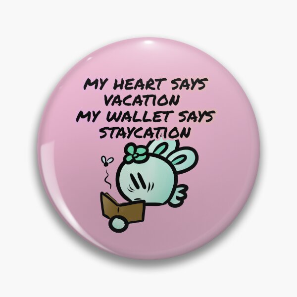 Item preview, My wallet says staycation - Summer Limited Edition till July26th - Claninchen bunny designed and sold by Claninchen.