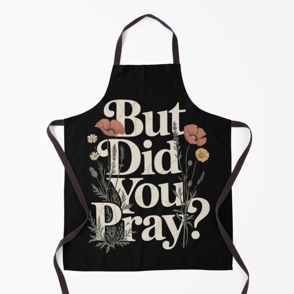 Item preview, But Did You Pray Faith Christian designed and sold by ManiaGrania.