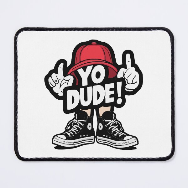 Item preview, Yo Dude designed and sold by Sahib Singh.