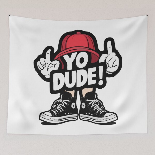 Item preview, Yo Dude designed and sold by Sahib Singh.