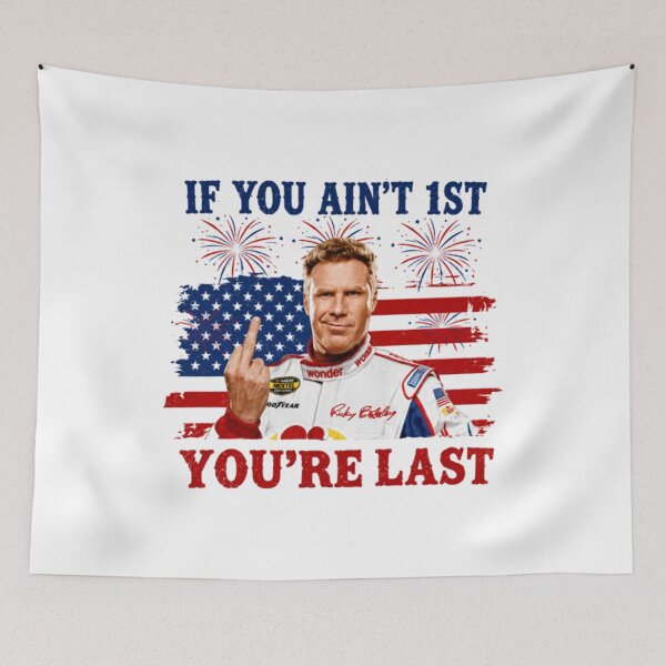 Item preview, Funny Ricky , If You Ain't 1st You're Last , 4th of July Patriotic designed and sold by spidtagscenmi.
