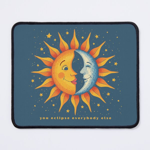 Item preview, You Eclipse Everybody Else - Cute Pun | TeeHee Puns Funny Design designed and sold by TeeHee Puns.