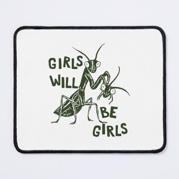 Item preview, Gildan Girls Will Be Girls Praying Mantis Graphic designed and sold by spidtagscenmi.