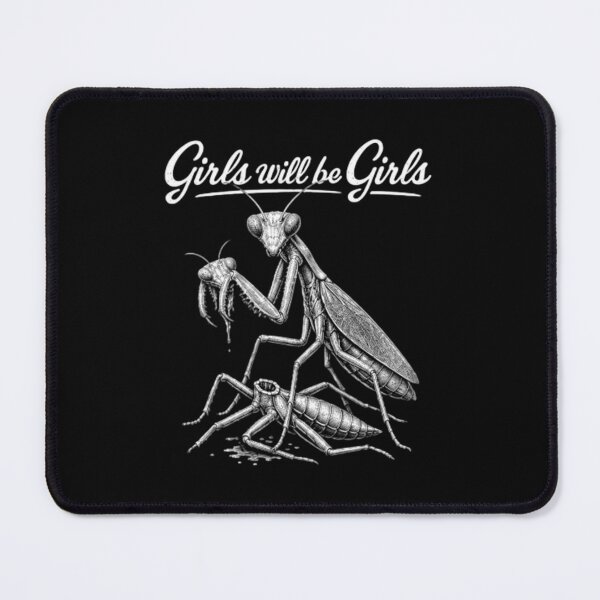 Item preview, Girls Will Be Girls , Funny Praying Mantis designed and sold by spidtagscenmi.