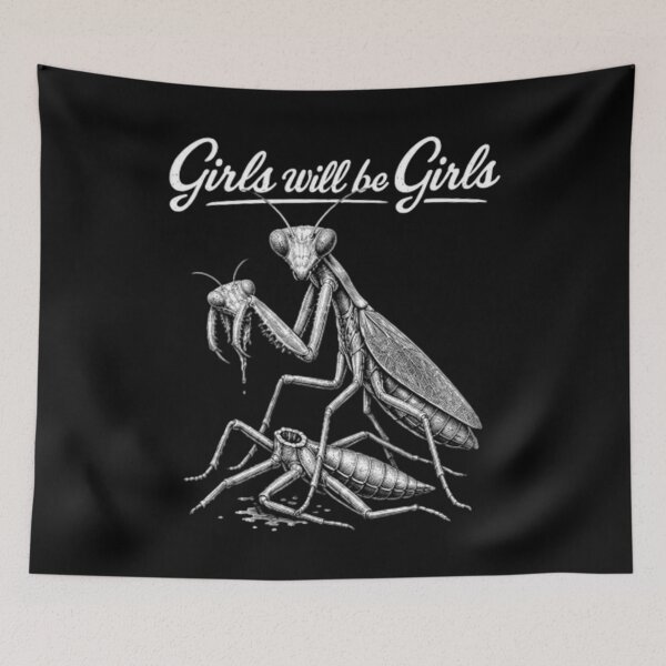 Item preview, Girls Will Be Girls , Funny Praying Mantis designed and sold by spidtagscenmi.