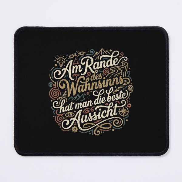 Item preview, The best view is from the edge of madness. designed and sold by Pflugart.