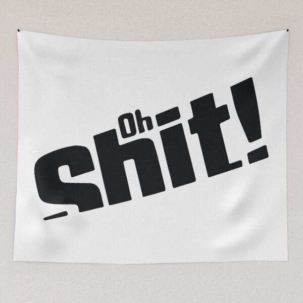 Item preview, Oh shit designed and sold by Sahib Singh.
