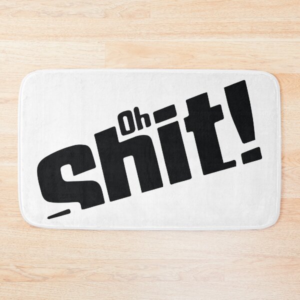 Item preview, Oh shit designed and sold by Sahib Singh.