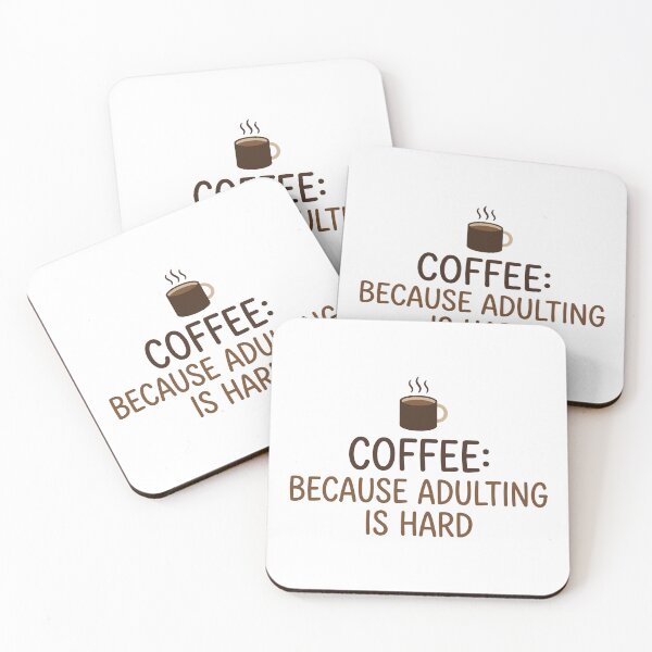 Item preview, Coffee: Because Adulting is Hard designed and sold by ShirtRemarks.
