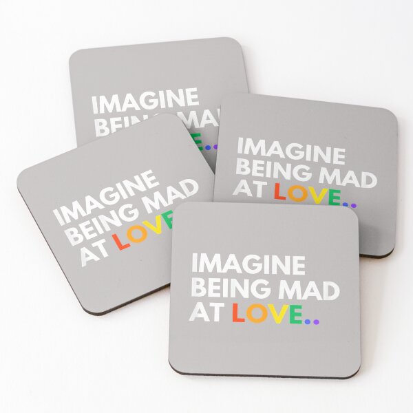 Item preview, Imagine Being Mad At Love Pride Rainbow Equality designed and sold by mjohnson9.