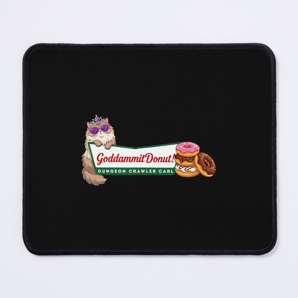 Item preview, Goddammit Donut Dungeon Crawler Carl designed and sold by spidtagscenmi.