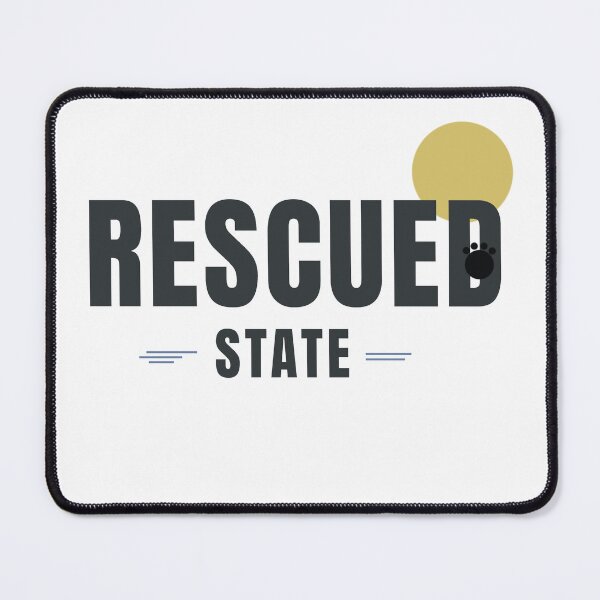 Item preview, RESCUED STATE – Rescue Dog Geometric Typography Design designed and sold by HeartAndArtShop.