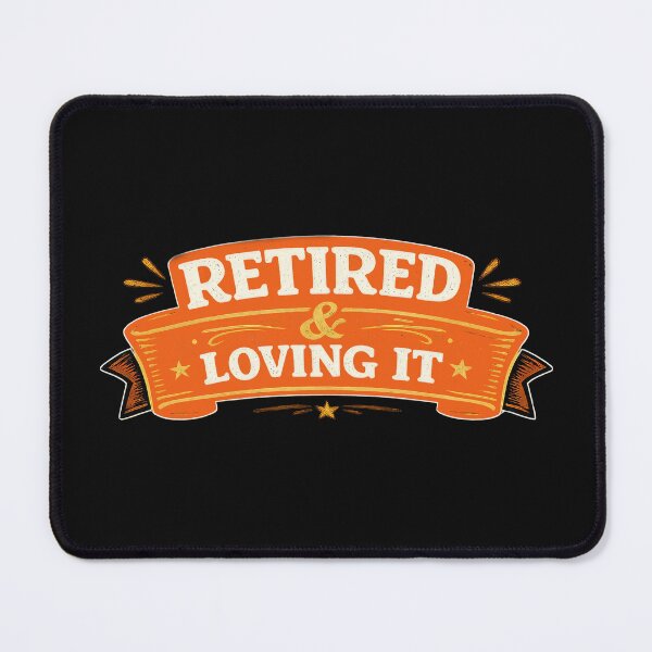 Item preview, Retired and Loving It designed and sold by Elisabeth Lucas.