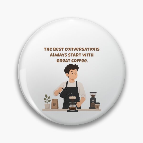 Item preview, The Best Conversations Always Start With Great Coffee — Barista Quote Art designed and sold by Latitude 1°N.