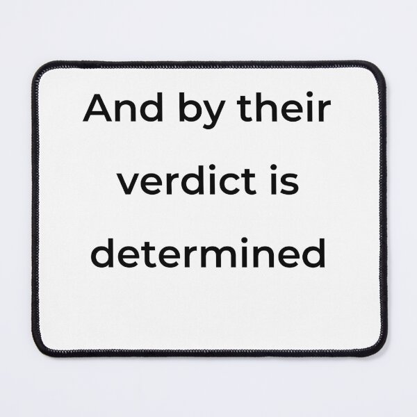Item preview, "And by their verdict is determined" - print black designed and sold by ariksworld.