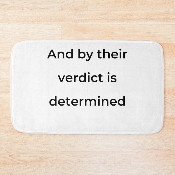Item preview, "And by their verdict is determined" - print black designed and sold by ariksworld.