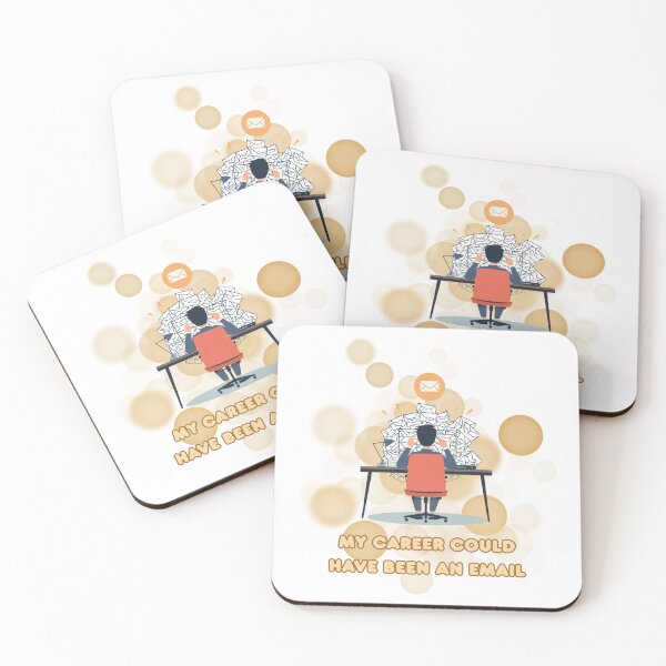 Item preview, My Career Could Have Been an Email Funny Office Humor Design designed and sold by iamKRUK.