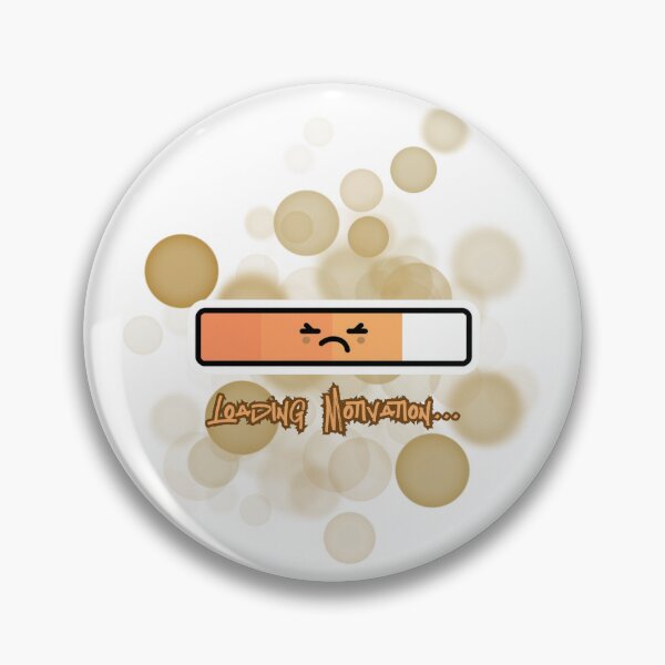 Item preview, Loading Motivation 1 Percent Funny Burnout Meme designed and sold by iamKRUK.