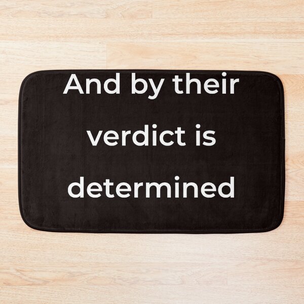 Item preview, "And by their verdict is determined" - print white designed and sold by ariksworld.