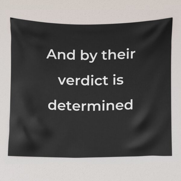 Item preview, "And by their verdict is determined" - print white designed and sold by ariksworld.