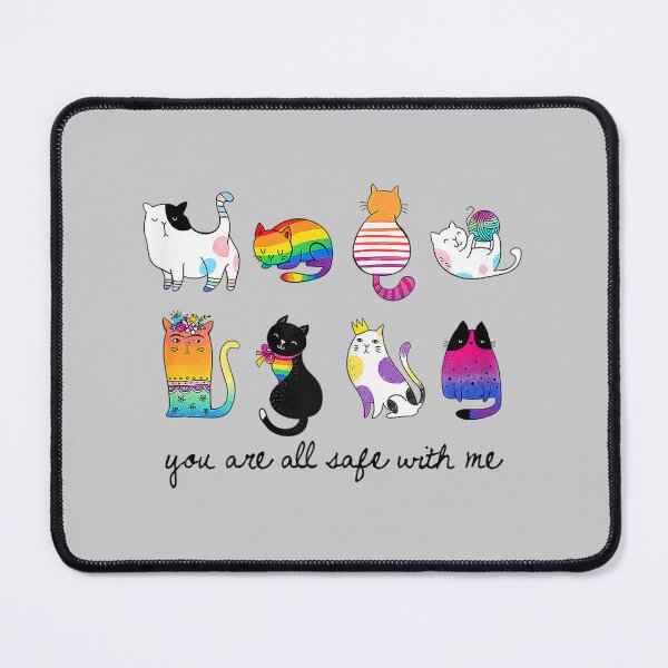 Item preview, LGBTQ Flag Cats You are All Safe with Me Gay Pride Ally Cat designed and sold by mjohnson9.