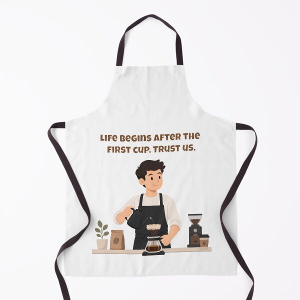 Item preview, Life Begins After The First Cup. Trust Us. - Barista Coffee Quote designed and sold by Latitude 1°N.