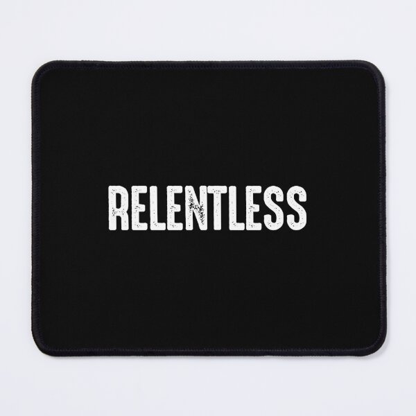 Item preview, Relentless - Funny Workout Motivation Gift designed and sold by anerahilsya.