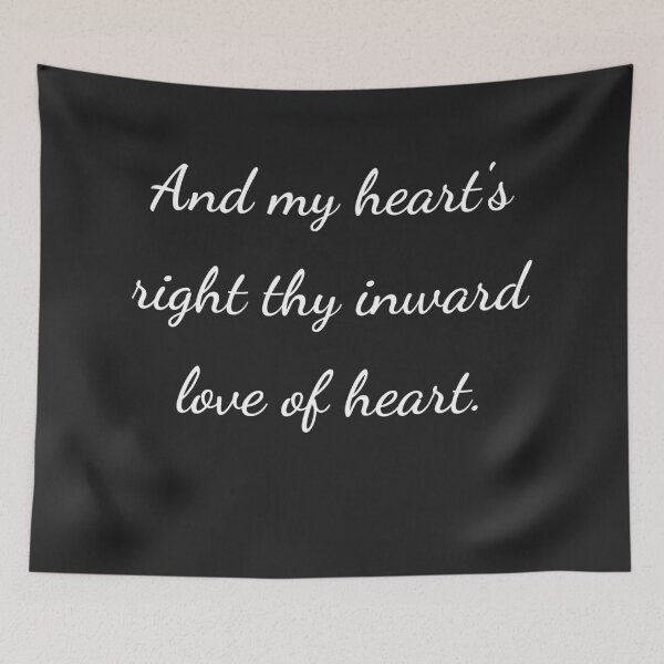 Item preview, "And my heart's right thy inward love of heart." - handwriting white designed and sold by ariksworld.