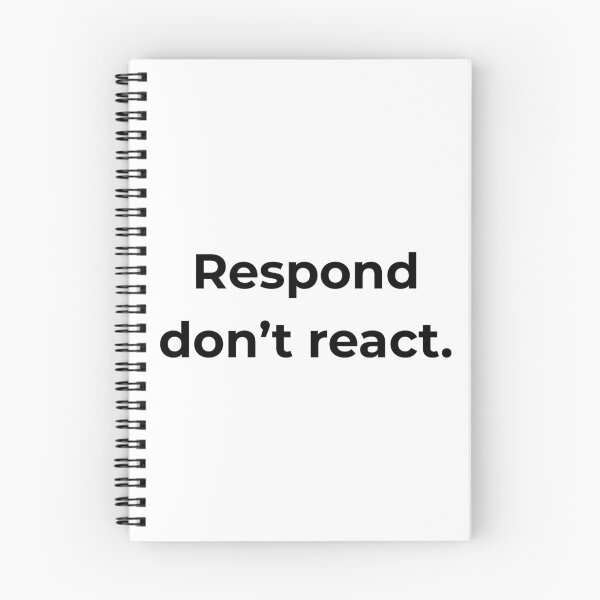 Item preview, Respond don’t react. designed and sold by MPSTUDIOPL.