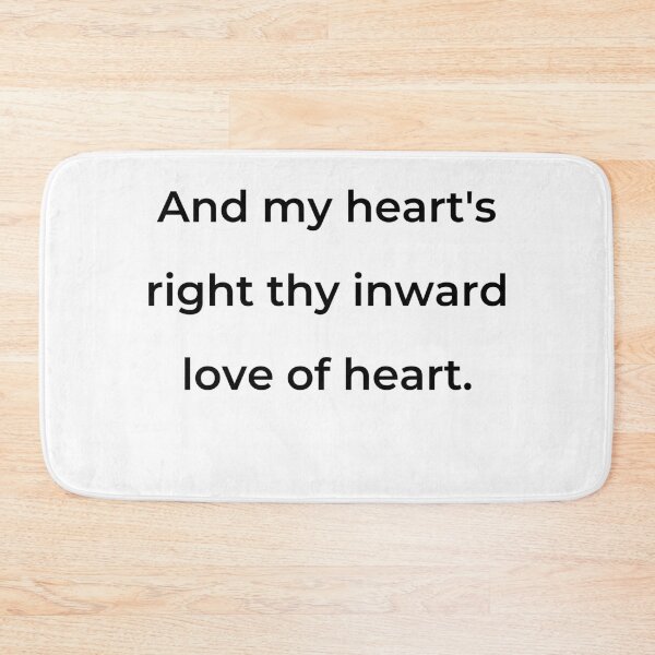 Item preview, "And my heart's right thy inward love of heart." - print black designed and sold by ariksworld.