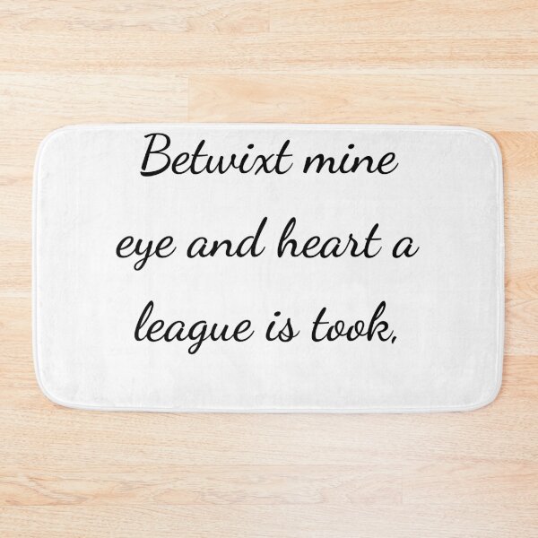 Item preview, "Betwixt mine eye and heart a league is took," - handwriting black designed and sold by ariksworld.