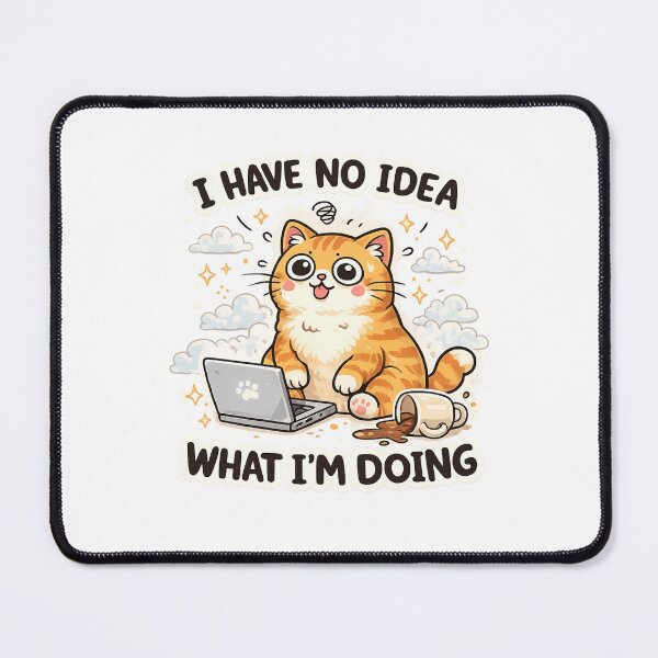 Item preview, I Have No Idea What I'm Doing Funny Cat Sticker | Cute Coffee Cat Design designed and sold by GozdeSoftChaos.