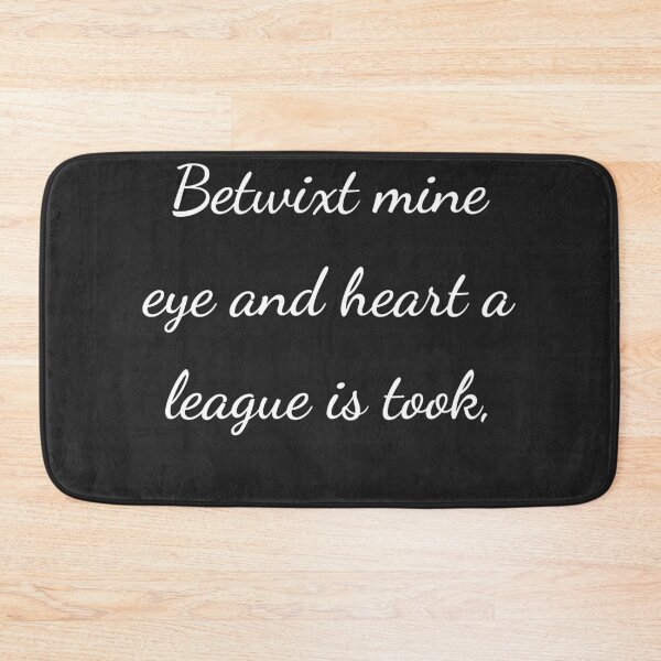 Item preview, "Betwixt mine eye and heart a league is took," - handwriting white designed and sold by ariksworld.