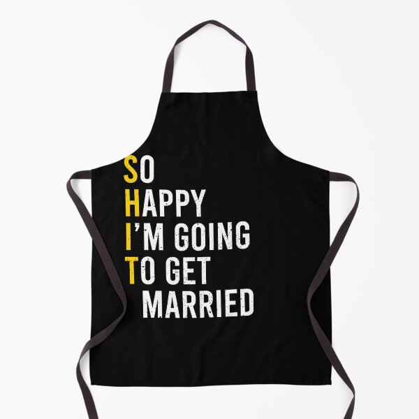 Item preview, So Happy I'm Going To Get Married (Shit) - Funny Sarcastic Groom Bride Engagement Gift designed and sold by anerahilsya.