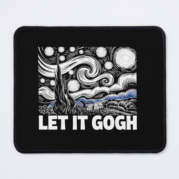 Item preview, Let It Gogh Funny Vincent Van Gogh Starry Night designed and sold by Littermin.