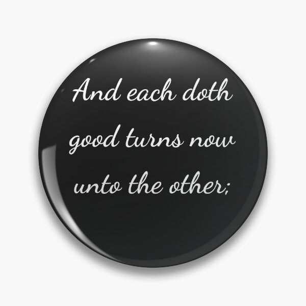 Item preview, "And each doth good turns now unto the other;" - handwriting white designed and sold by ariksworld.
