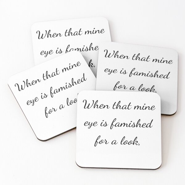 Item preview, "When that mine eye is famished for a look," - handwriting black designed and sold by ariksworld.