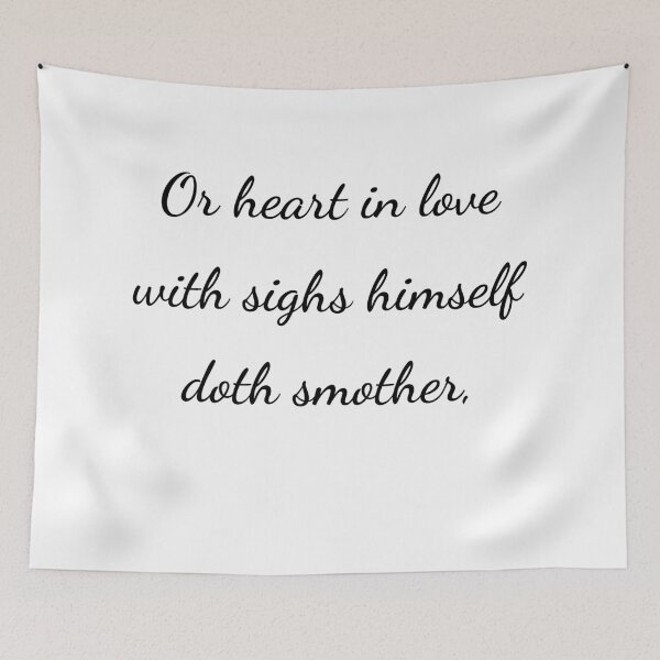 Item preview, "Or heart in love with sighs himself doth smother," - handwriting black designed and sold by ariksworld.