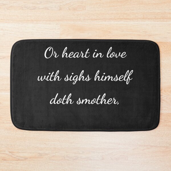 Item preview, "Or heart in love with sighs himself doth smother," - handwriting white designed and sold by ariksworld.