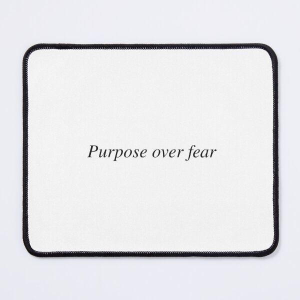 Item preview, Purpose over fear designed and sold by AnotherSaying.