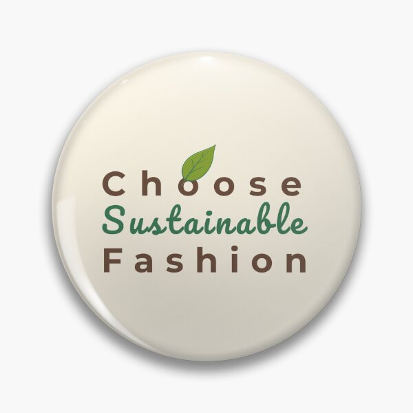 Item preview, Choose Sustainable Fashion – Eco Friendly Nature Design designed and sold by J-Nature-Vibes.