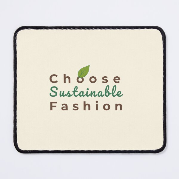 Item preview, Choose Sustainable Fashion – Eco Friendly Nature Design designed and sold by J-Nature-Vibes.