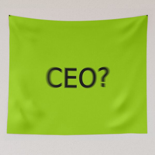 Item preview, CEO Supreme Green Question Unique Artwork Sign designed and sold by Doctor Schtrudel.