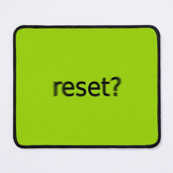 Item preview, Reset Supreme Green Question Unique Artwork Sign designed and sold by Doctor Schtrudel.