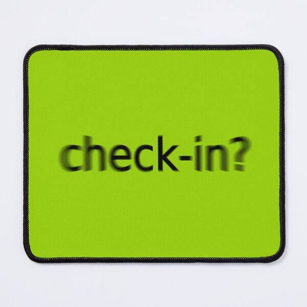 Item preview, Check-in Supreme Green Question Unique Artwork Sign designed and sold by Doctor Schtrudel.