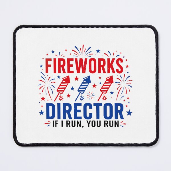 Item preview, Fireworks Director I Run You Run July 4th Independence Day designed and sold by elongatedjazz.