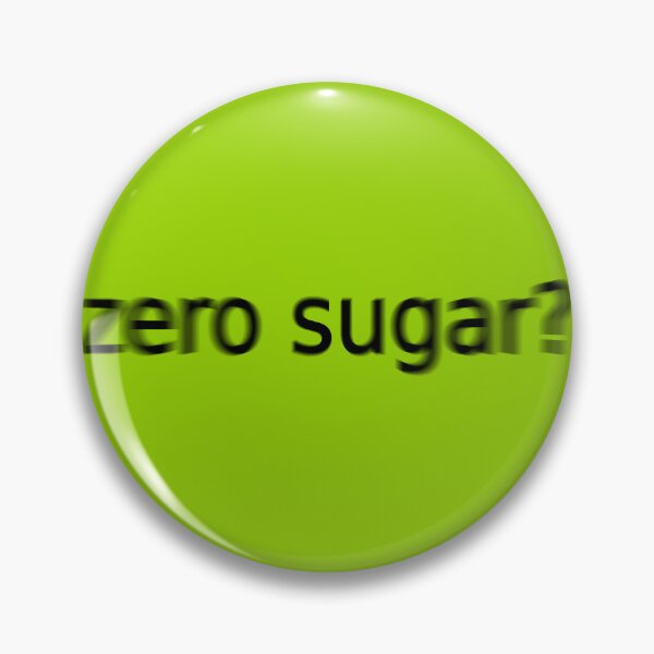 Item preview, Zero Sugar Supreme Green Question Unique Artwork Sign designed and sold by Doctor Schtrudel.