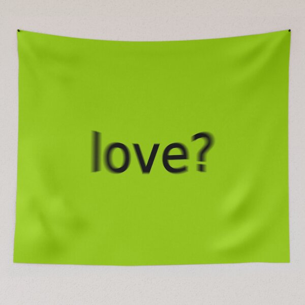 Item preview, Love Supreme Green Question Unique Artwork Sign designed and sold by Doctor Schtrudel.
